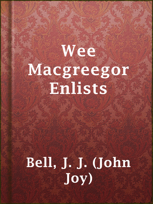 Imagen de portada para Wee Macgreegor Enlists